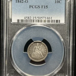 1842-O 10c PCGS F15 Fortin-103